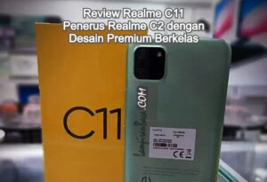 Review Realme C11, Penerus Terbaik Realme C2 dengan Desain Premium Berkelas