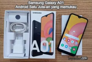 Review Samsung Galaxy A01, Android Satu Juta-an yang memukau