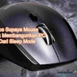 Tips Supaya Mouse Tidak Membangunkan PC Dari Sleep Mode