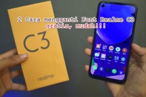 2 Cara mengganti Font Realme C3 gratis, Dengan mudah
