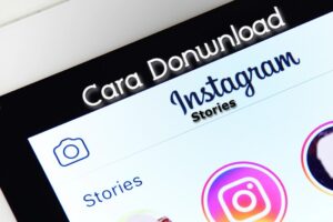 2 Cara Download Instagram Story Dengan Mudah Sekali