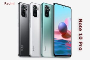 Kelebihan Redmi Note 10 Pro dan Perbandingannya seri Pro Max
