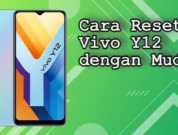 Cara Reset HP Vivo y12 Lupa Pola Tanpa PC Dengan Mudah