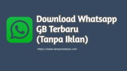 Download WhatsApp GB Terbaru Januari 2024 v9.95, v15.75 dan v17.60