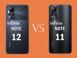 Perbedaan Infinix Note 11 dan Infinix Note 12, apakah yakin mau upgrade?