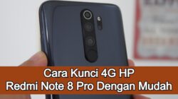 Cara Kunci 4G HP Redmi Note 8 Pro