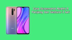 Cara Screenshot Redmi 9 Panjang dan Gesture 3 Jari