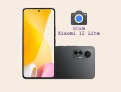 Download GCam Xiaomi 12 Lite yang Membuat Foto Lebih Memukau