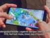 Menguasai Mobile Legends dengan Memahami FPS, Refresh Rate, RAM, dan Prosesor