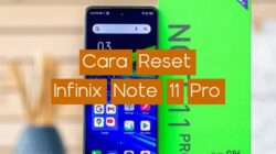 cara reset Infinix Note 11 Pro